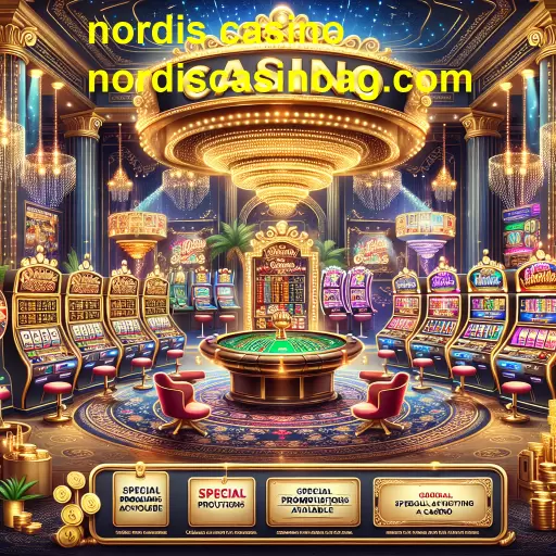 Aproveite as Promoções Especiais do Nordis Casino